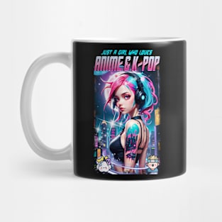 Just a girl who loves Anime & K-Pop 07 Mug